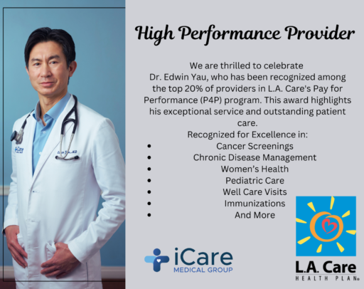 We are thrilled to celebrate Dr. Edwin Yau, who has been recognized among the top 20% of providers in L.A. Care's Pay for Performance (P4P) program. This award highlights his exceptional service a